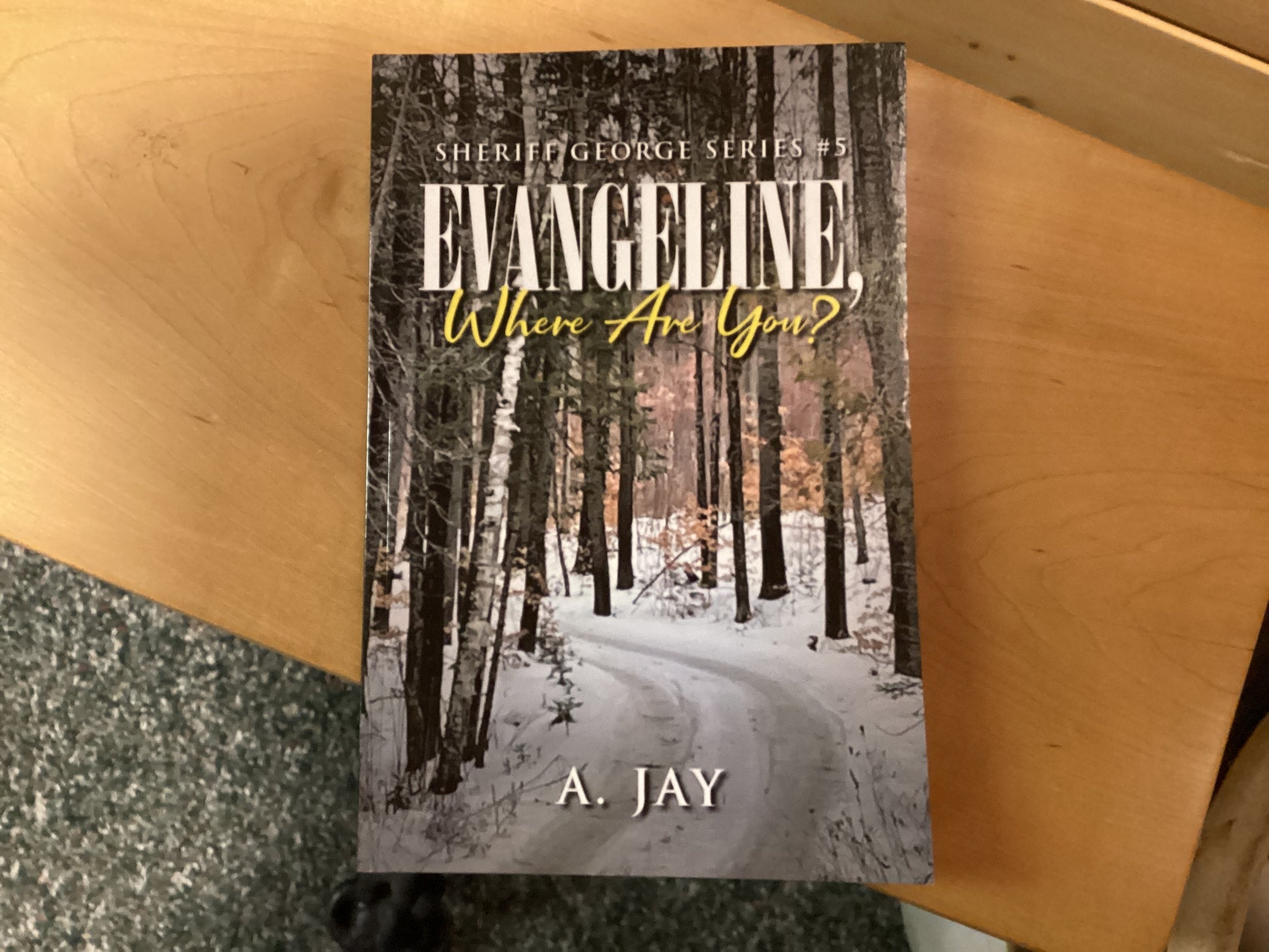 “EVANGELINE WHERE ARE YOU” BOOK