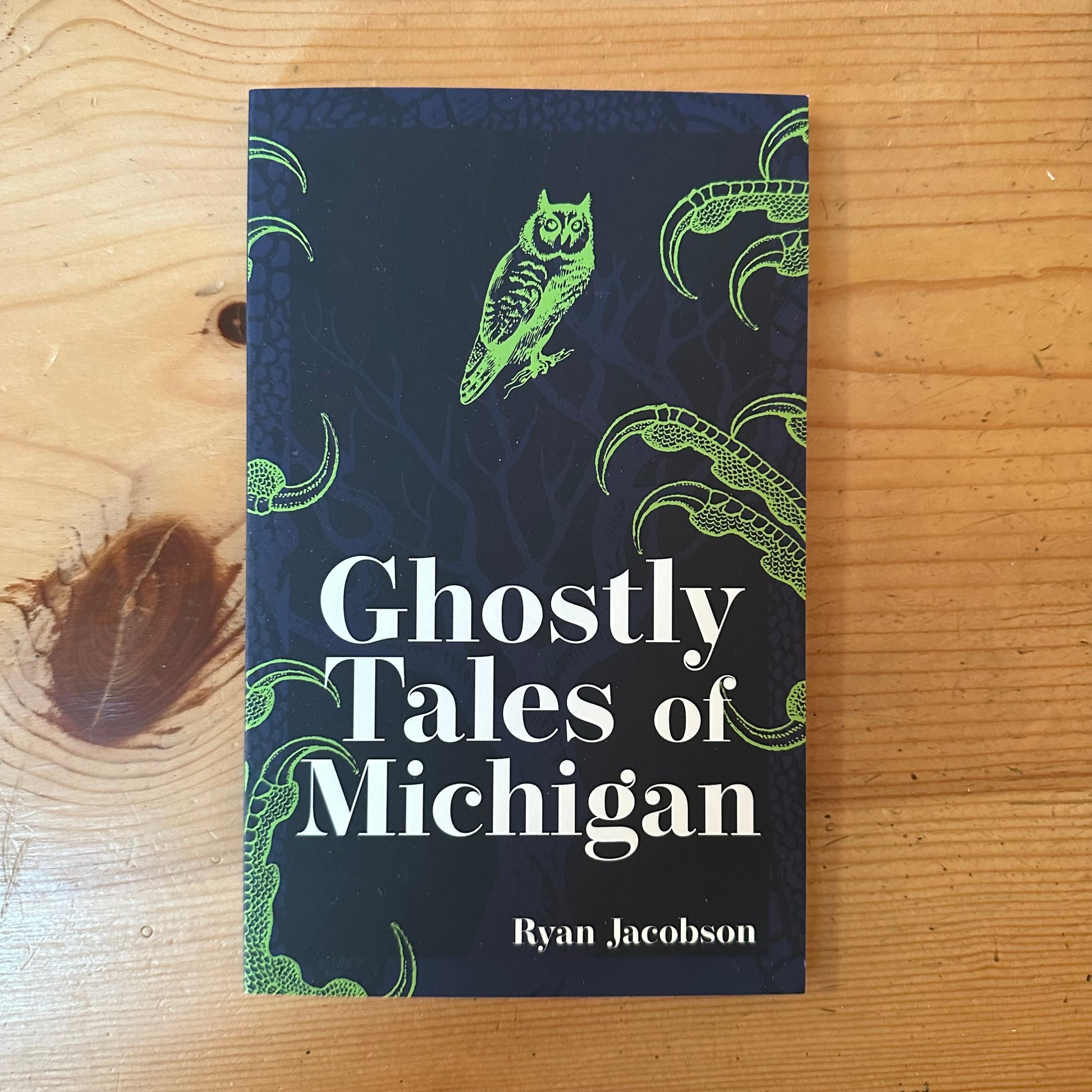 GHOSTLY TALES OF MICHIGAN