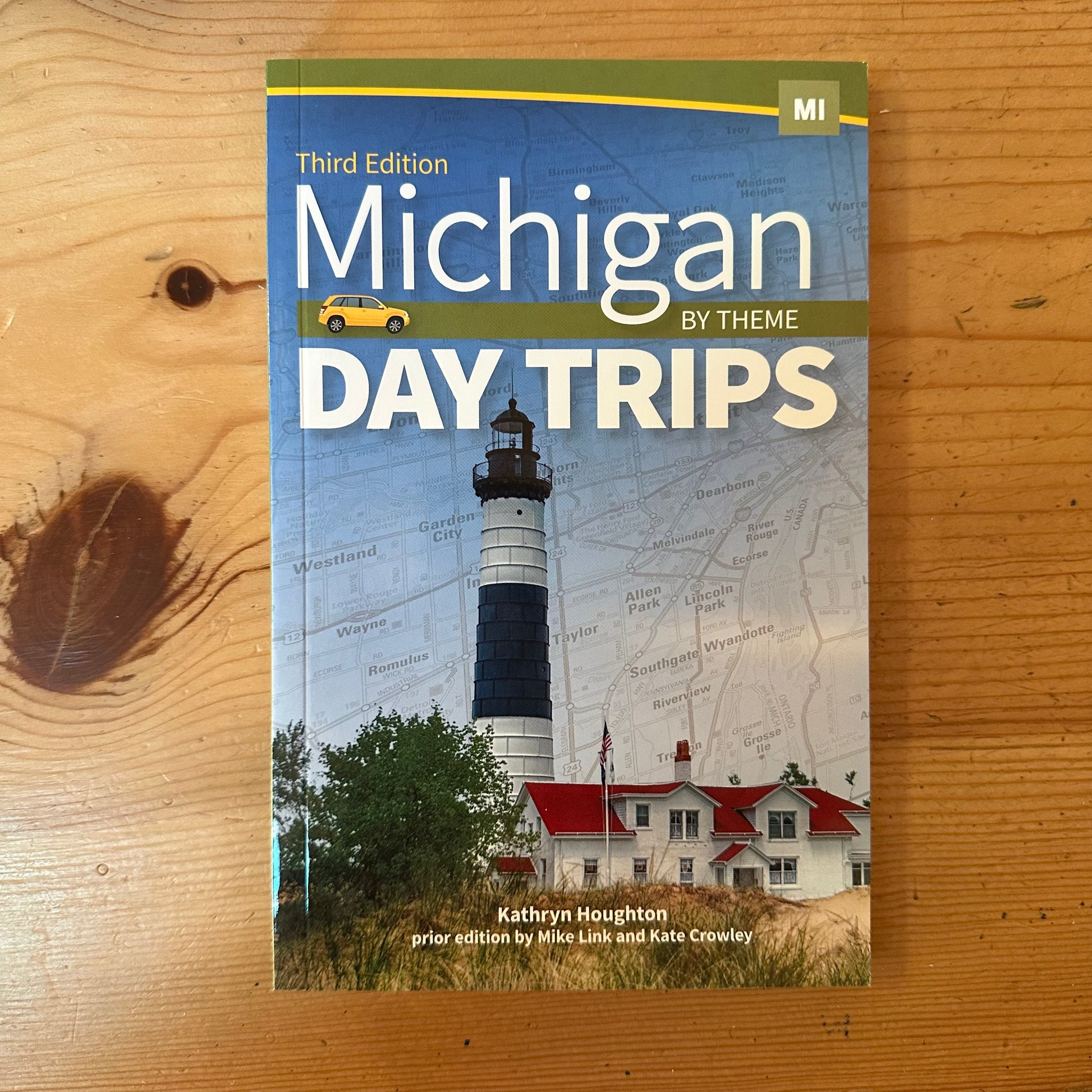MICHIGAN DAY TRIPS 3rd EDITION