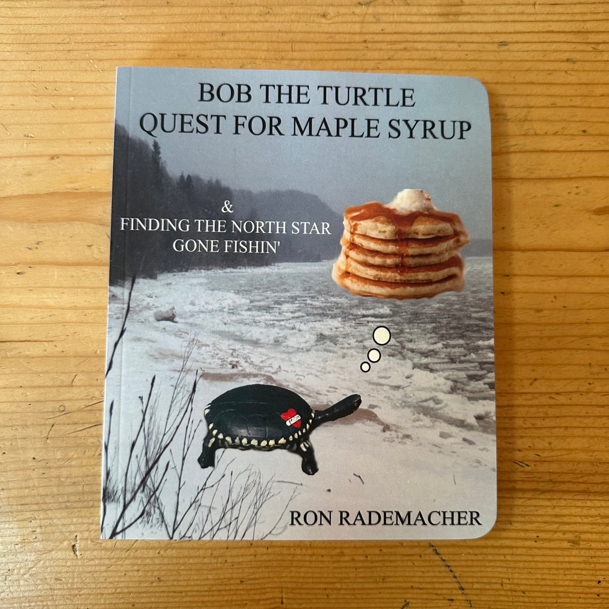 BOB THE TURTLE QUEST FOR MAPLE SYRUP