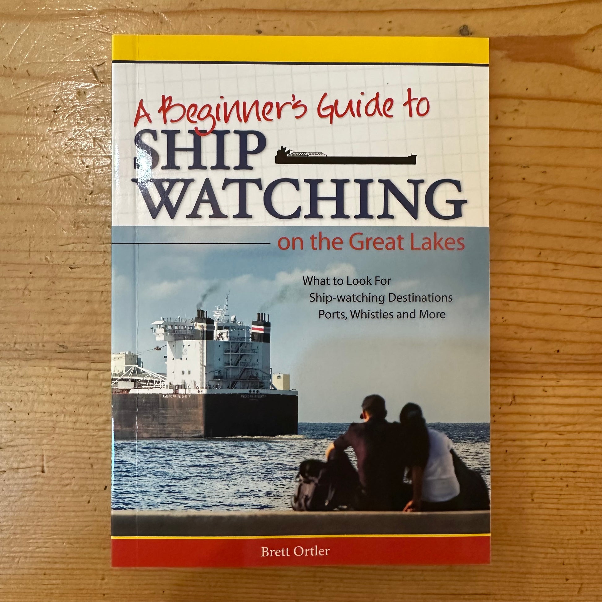 BEGINNER'S GUIDE TO SHIP WATCHING